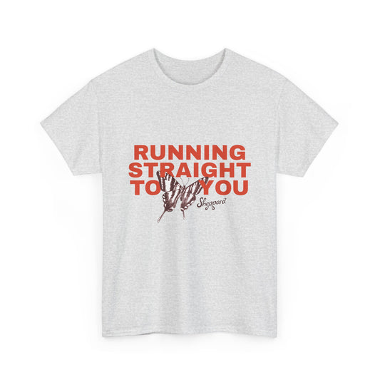 Running Straight To You T-Shirt