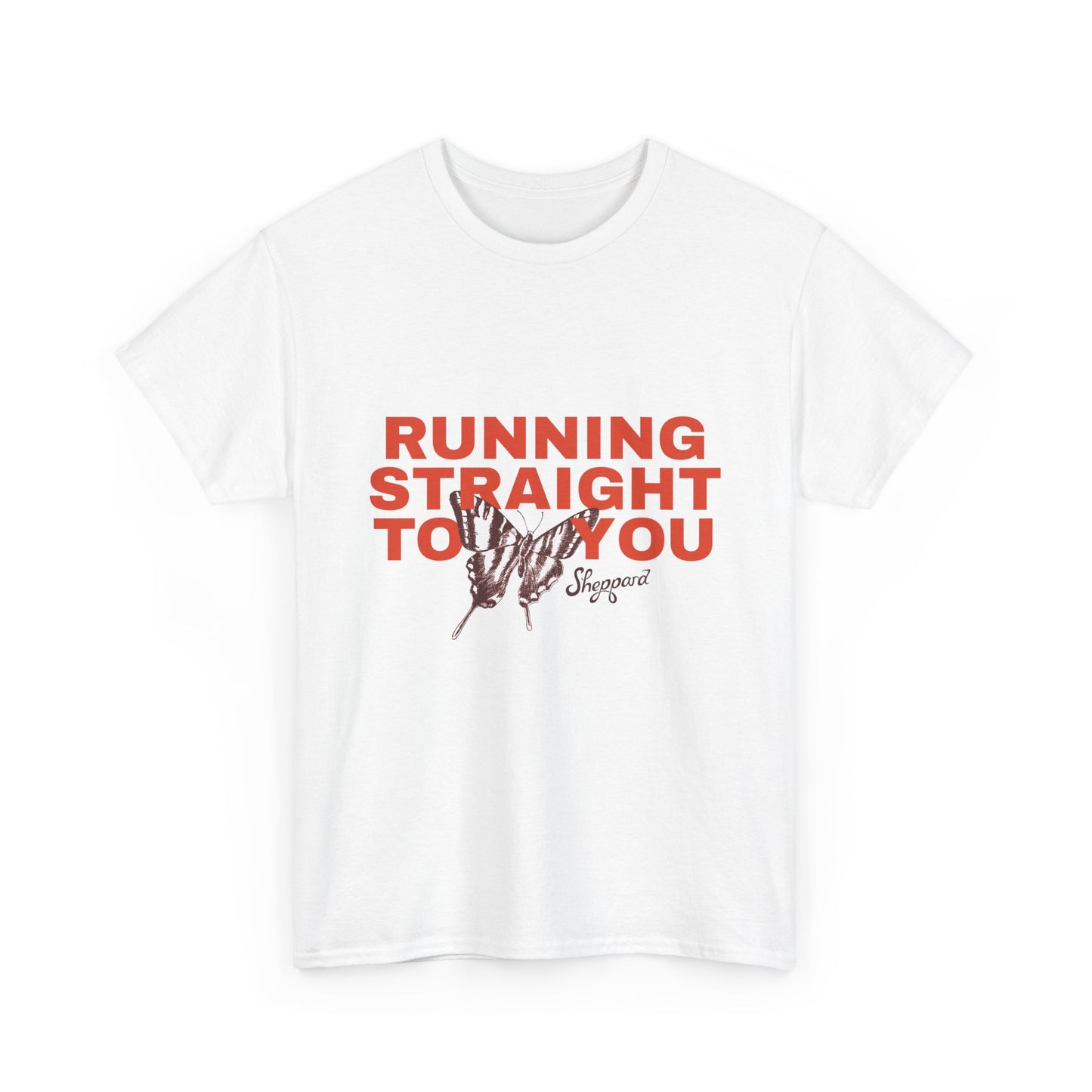 Running Straight To You T-Shirt (Fast Delivery)